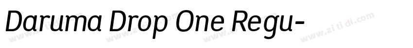 Daruma Drop One Regu字体转换